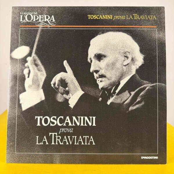 toscanini prova la traviata  - VINILE lp 33
