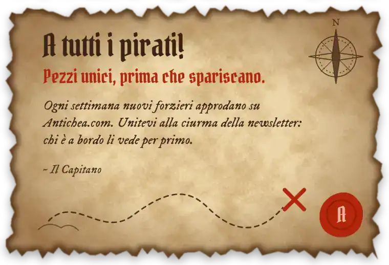 A tutti i pirati! Pezzi unici, prima che spariscano: newsletter Antichea.com